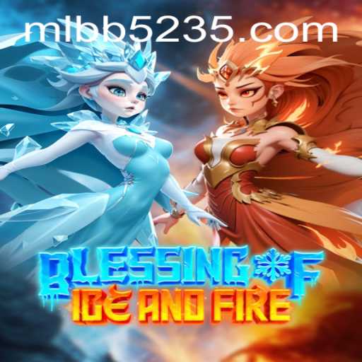 Blessing of Ice and Fire: A Deep Dive into the Thrilling New Game